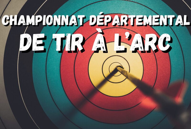 Championnat départemental de tir à l'arc samedi 1 février et dimanche 2 février