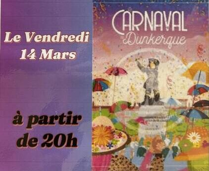 Soirée carnaval de Dunkerque à Guarbecque le vendredi 14 mars