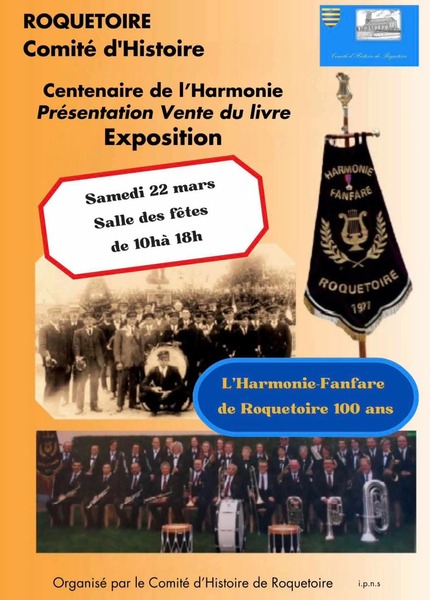 Exposition sur les 100ans de l'harmonie Fanfare de Roquetoire le samedi 22 mars