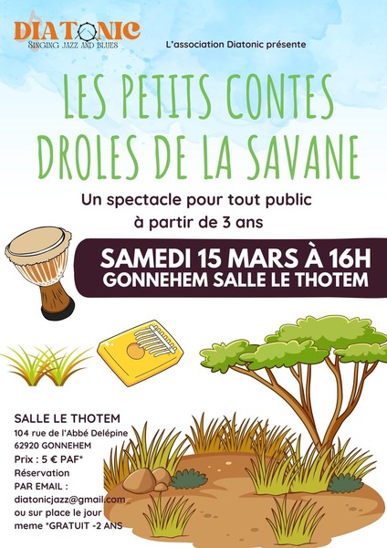 Les petits contes droles de la Savane à Gonnehem ce samedi 15 mars