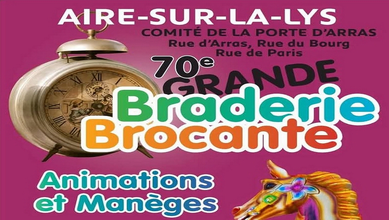 70éme grande braderie et brocante de Aire sur la Lys ce dimanche 11 mai.