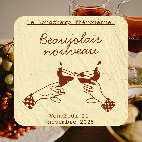 Le Beaujolais Nouveau est arrivé au Longchamp de Thérouanne