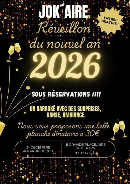 Le réveillon de la nouvelle année ce 31 décembre au jok'Aire de Aire sur la Lys