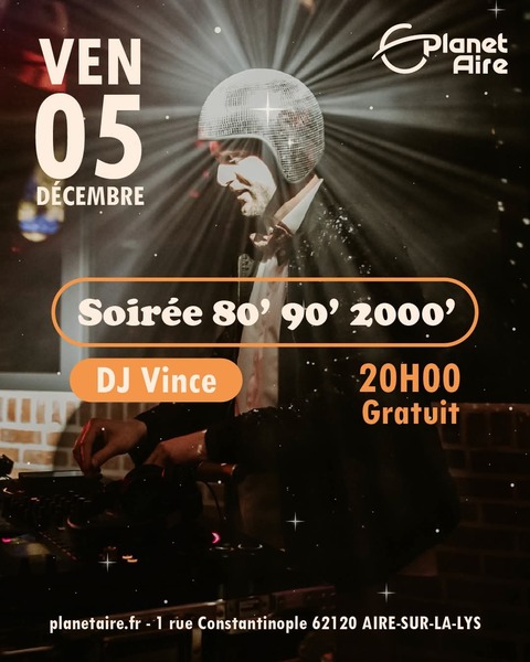 Dj Vince sera à l'animation de Planet'Aire ce vendredi 5 décembre