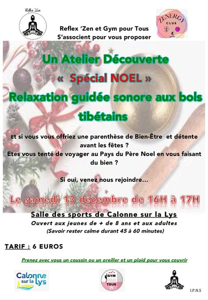 Atelier découverte spécial Noel relaxation guidée sonore aux bols tibétains.