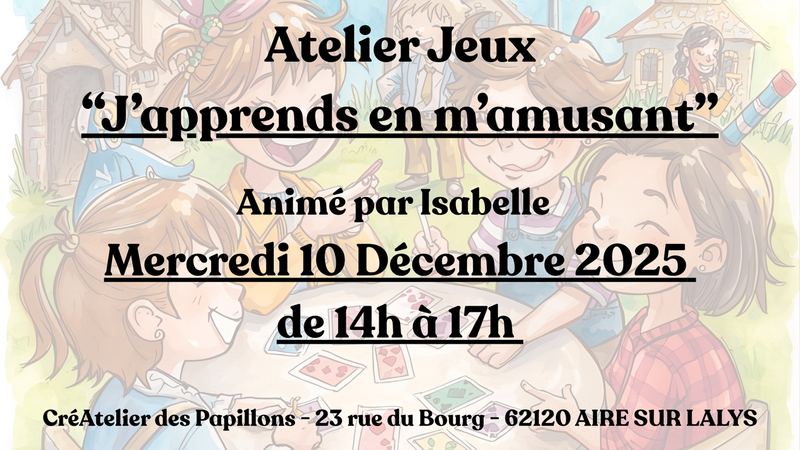 Atelier j'apprends en m'amusant ce mercredi 10 décembre