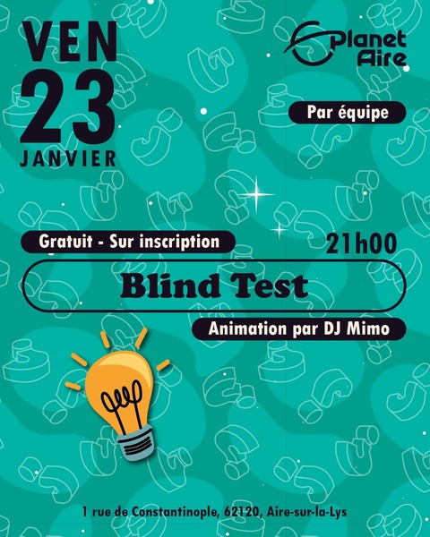 Une soirée Blind test est organisée ce vendredi 23 janvier chez Planet'Aire