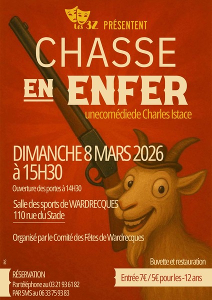 Chasse en enfer avec la troupe les 3z ce dimanche 8 mars à Wardrecques