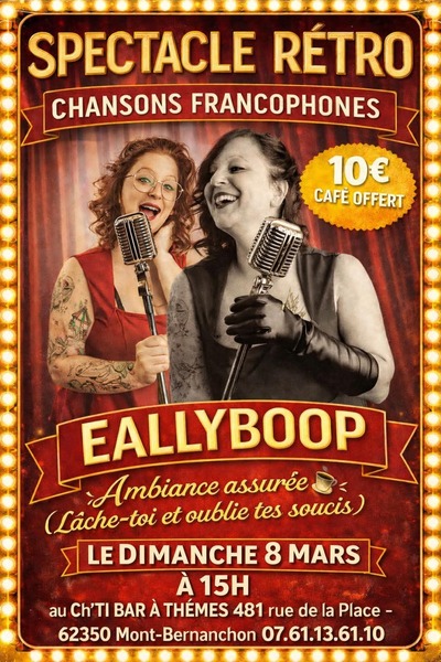 Spectacle rétro ce dimanche 8 mars au ch'ti bar à thèmes de Mont Bernenchon