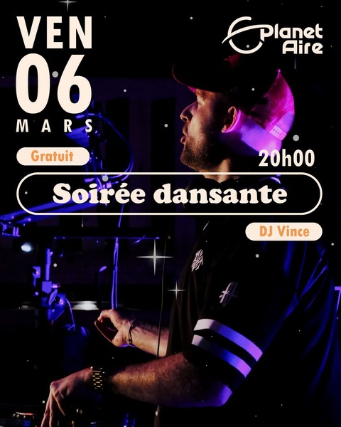 Une soirée dansante est organisée ce vendredi 6 mars chez Planet'Aire