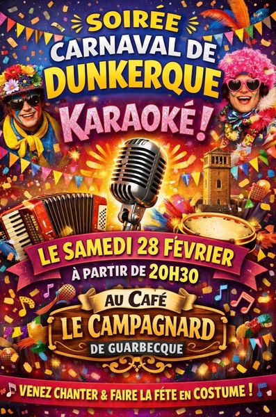 Soirée karaoké carnaval de Dunkerque est programmée au campagnard de Guarbecque
