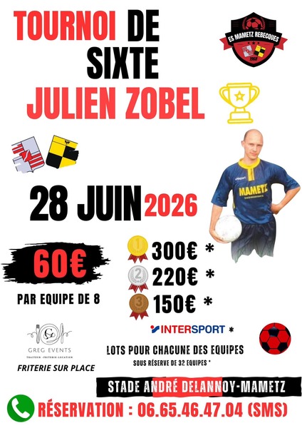 Le club de foot de Mametz organise une nouvelle édition du tournoi sixte Julien Zobel