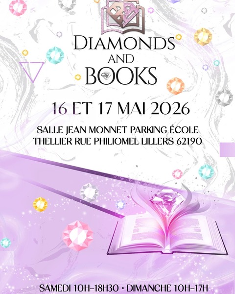 Diamonds and books ces samedi 16 et dimanche 17 mai à Lillers