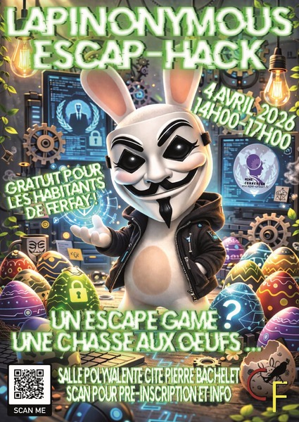 Lapinonymous Escap-Hack ce samedi 4 avril à Ferfay
