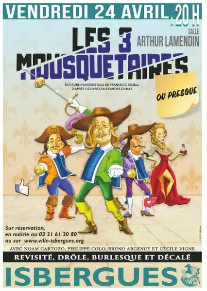 Spectacle les 3 mousquetaires ce vendredi 24 avril à Isbergues