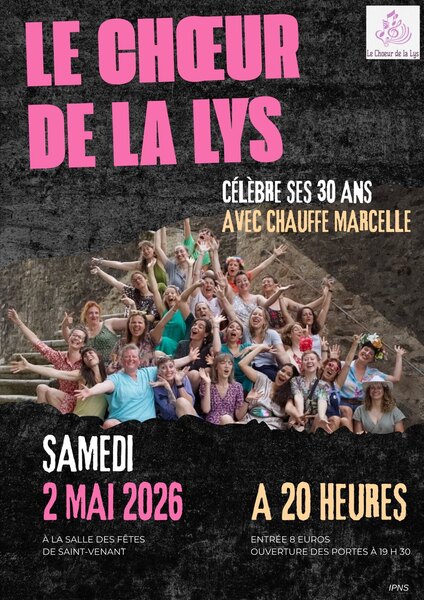 L'association du choeur de la Lys organise ses 30ans ce samedi 2 mai à Saint Venant avec Chauffe Marcelle