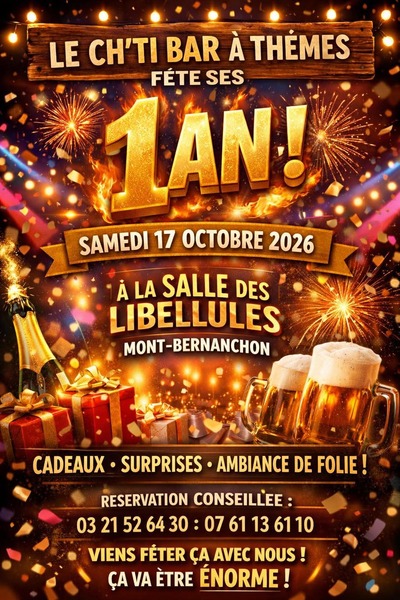 Les 1 an déjà pour le ch'ti bar à thèmes de Mont Bernenchon