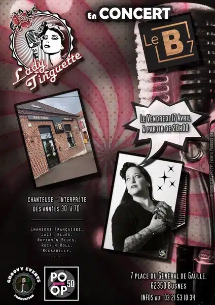 Lady Tinguette sera en concert ce vendredi 17 avril au B7 de Busnes