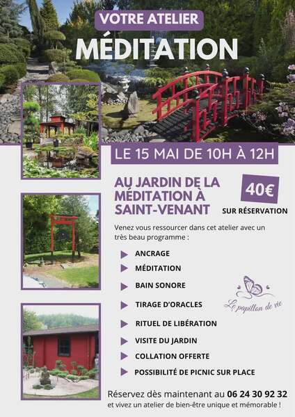 Atelier méditation au jardin de la méditation ce vendredi 15 mai