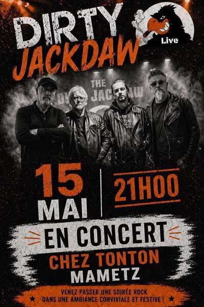 Un concerts avec le groupe Dirty Jackdaw ce vendredi 15 mai au soir au bar chez tonton