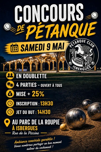 Un concours de pétanque sera organisé ce samedi 9 mai à Isbergues