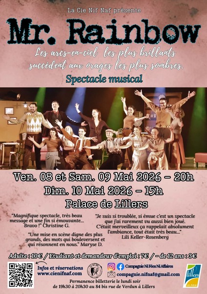 Trois représentations par la compagnie Cie Nif Naf de Lillers avec "Mr Rainbow" un spectacle musical de ce vendredi 8 mai au dimanche 10 mai