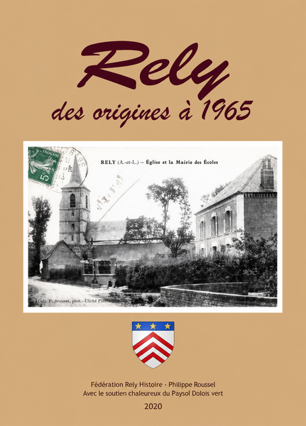 Un livre sur l'histoire de la commune de Rely ! Un livre sur l'histoire de la commune de Rely !