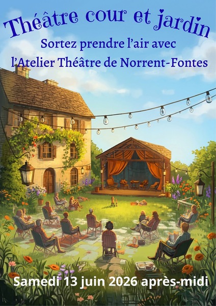 Théatre cour et jardin à Norrent Fontes ce samedi 13 juin