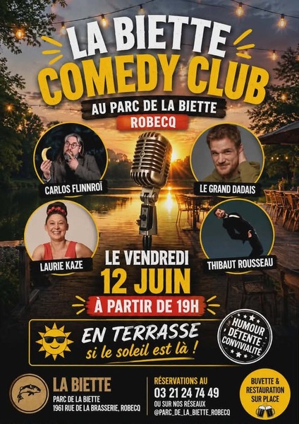 La biette Comedy Club ce vendredi 12 juin à Robecq