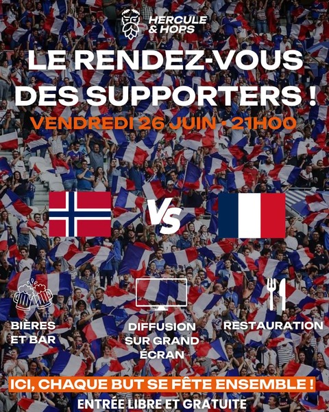 Diffusion du match France Norvège chez Hercule et Hops de Blaringhem de ce vendredi 26 juin