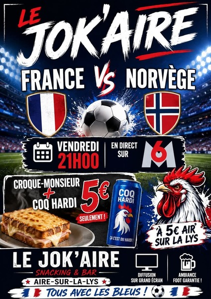 France Norvège sur écran géant ce vendredi 26 juin au Jok'Aire d'Aire sur la Lys