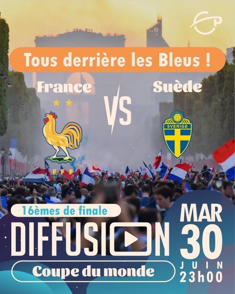 Les 16émes de finale de la coupe du monde pour regarder France Suède ce mardi 30 juin à Aire sur la Lys