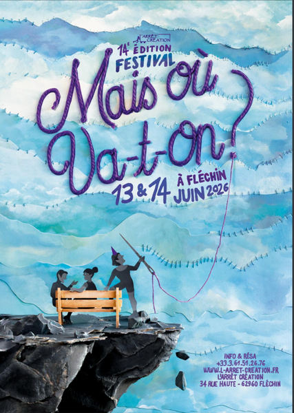 Retour du festival Mais ou va t on ces samedis 13 et dimanche 14 juin à Fléchin