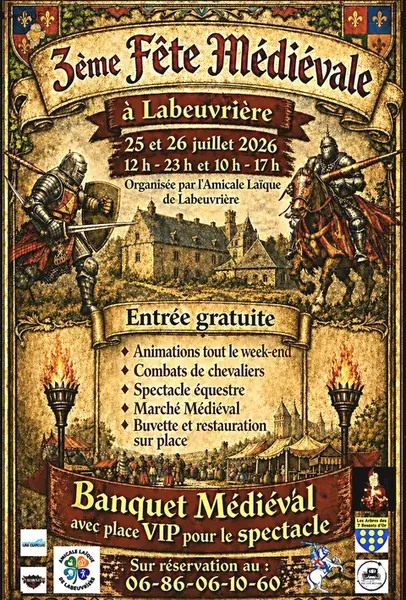 3éme fête médiévale de Labeuvrière ces Samedi 25 et dimanche 26 juillet.