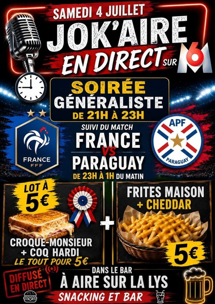 France Paraguay ce samedi 4 juillet au bar à Aire sur la Lys