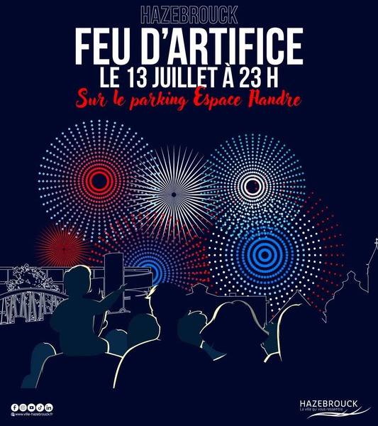 Le feu d'artifice sera tiré ce lundi 13 juillet au soir à Hazebrouck