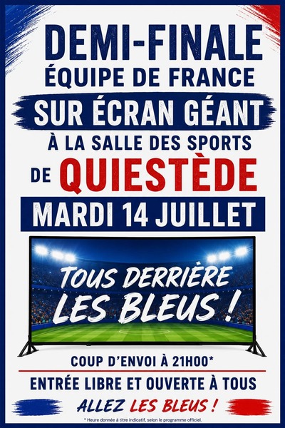 Le demi finale de l'équipe de France de football sur écran géant à Quiestède ce mardi 14 juillet