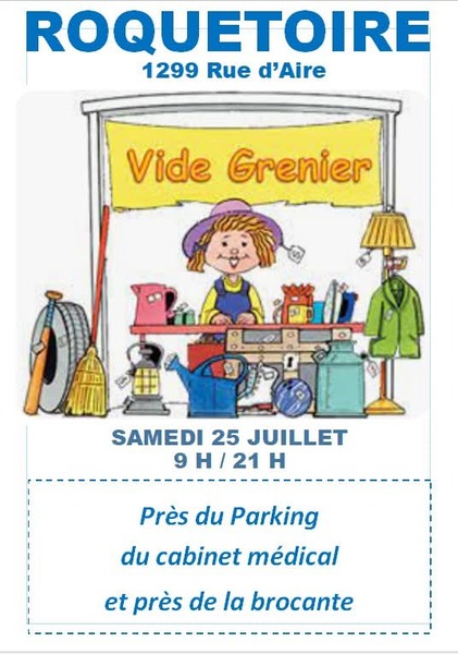 Vide grenier ce samedi 25 juillet de 9h à 21h à Roquetoire