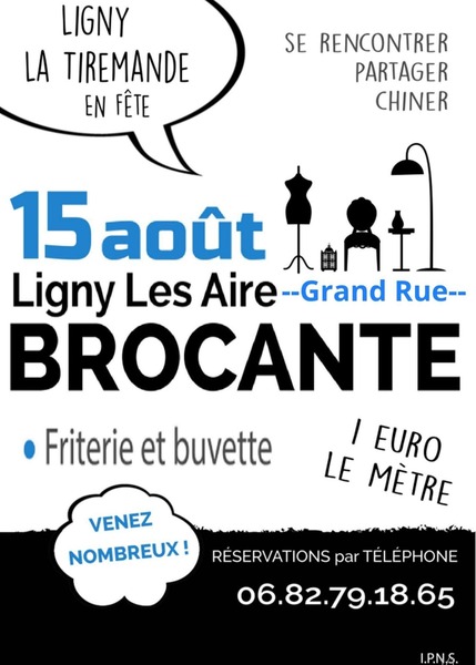 Une brocante ce samedi 15 aout à Ligny les Aire