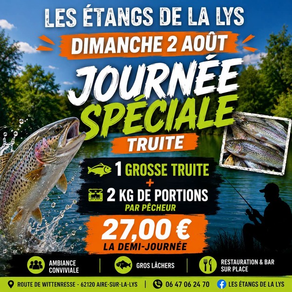 Journée spéciale truite ce dimanche 2 aout aux étangs de la lys d'Aire sur la Lys