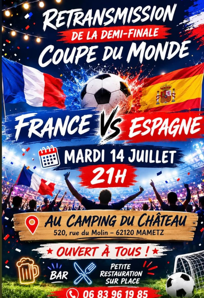 France Espagne sur écran géant du camping du chateau ce mardi 14 juillet