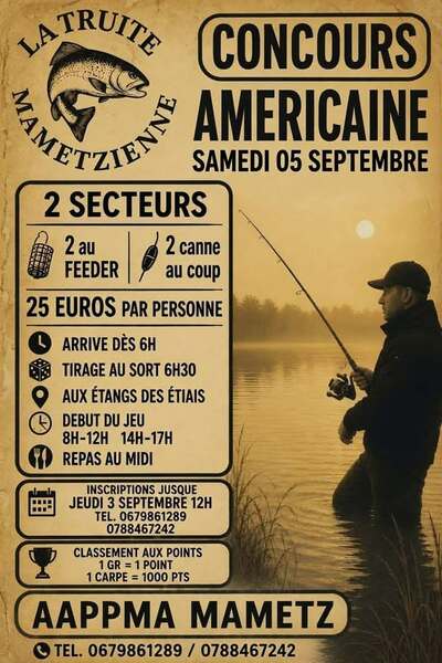 L'association la truite Mametzienne va organiser un concours de pêche ce samedi 5 septembre