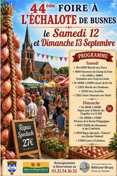 44éme foire à l'échalote de Busnes ces samedi 12 et dimanche 13 septembre