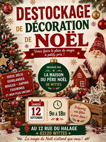 La maison du Père Noel de Wittes vous attend nombreux pour son déstockage annuel ce samedi 12 septembre