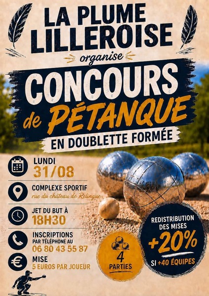 Le club la plume Lilléroise organise un concours de pétanque ce lundi 31 aout