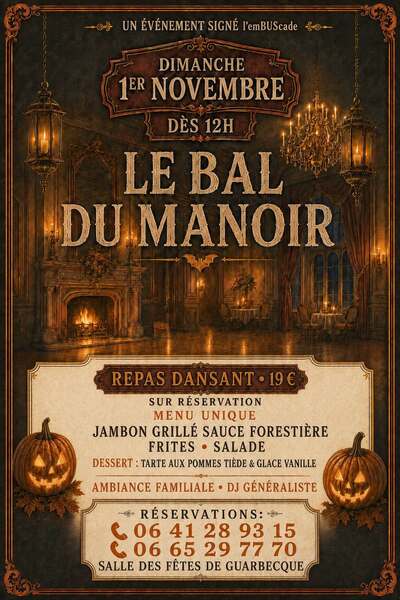 Le bal du Manoir ce dimanche 1 novembre à Guarbecque