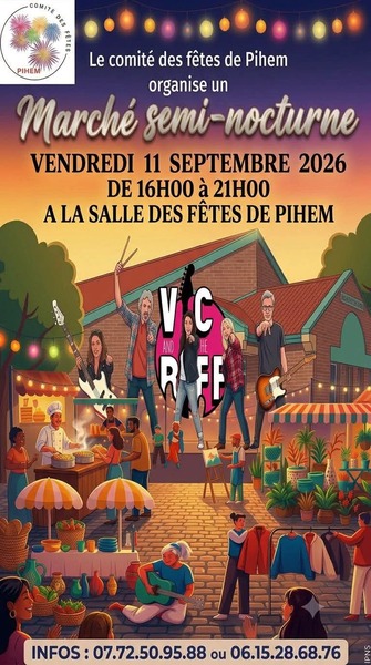 Marché en semi nocturne ce vendredi 11 septembre en soirée à Pihem